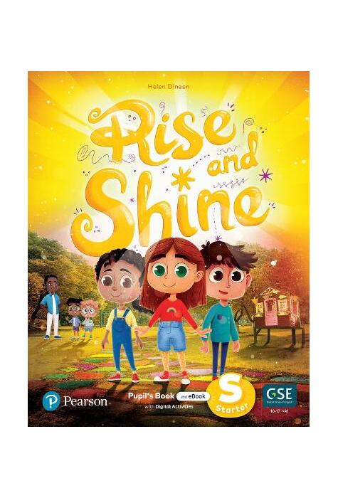 Copertă produs Rise and Shine, Starter, Pupil's Book and eBook with Digital Activities on the Pearson English Portal