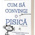 Copertă produs Cum să convingi o pisică - gallery small 