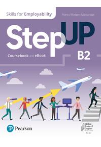 Copertă produs Step Up, Skills for Employability Self-Study B2 (Student Book, eBook, Online Practice, Digital Resources)