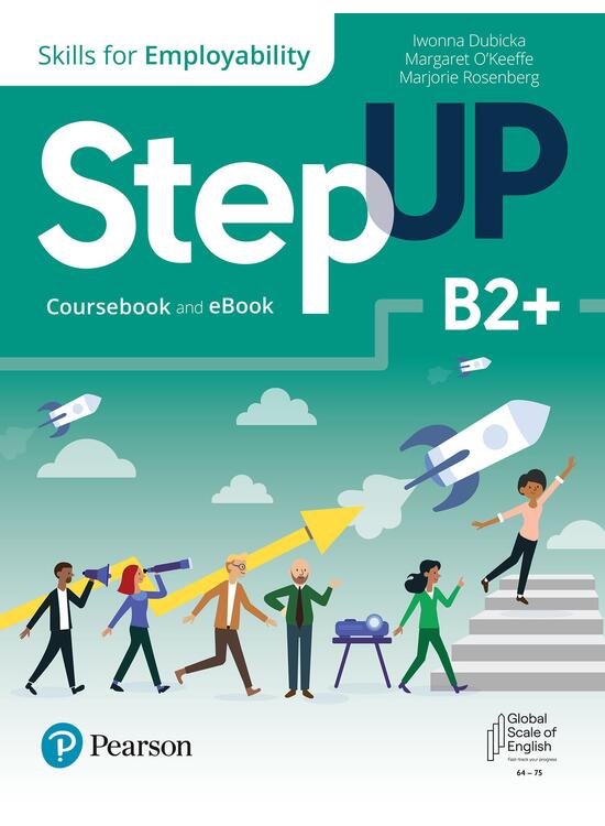 Copertă produs Step Up, Skills for Employability Self-Study B2+ (Student Book, eBook, Online Practice, Digital Resources) - gallery big 1