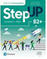 Copertă produs Step Up, Skills for Employability Self-Study B2+ (Student Book, eBook, Online Practice, Digital Resources) - thumb 1