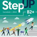 Copertă produs Step Up, Skills for Employability Self-Study B2+ (Student Book, eBook, Online Practice, Digital Resources) - gallery small 
