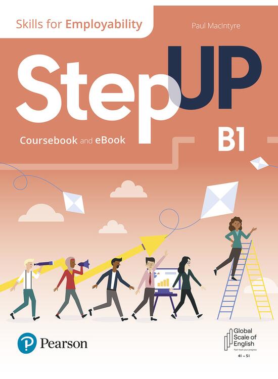 Copertă produs Step Up, Skills for Employability Self-Study B1 (Student Book, eBook, Online Practice, Digital Resources) - gallery big 1