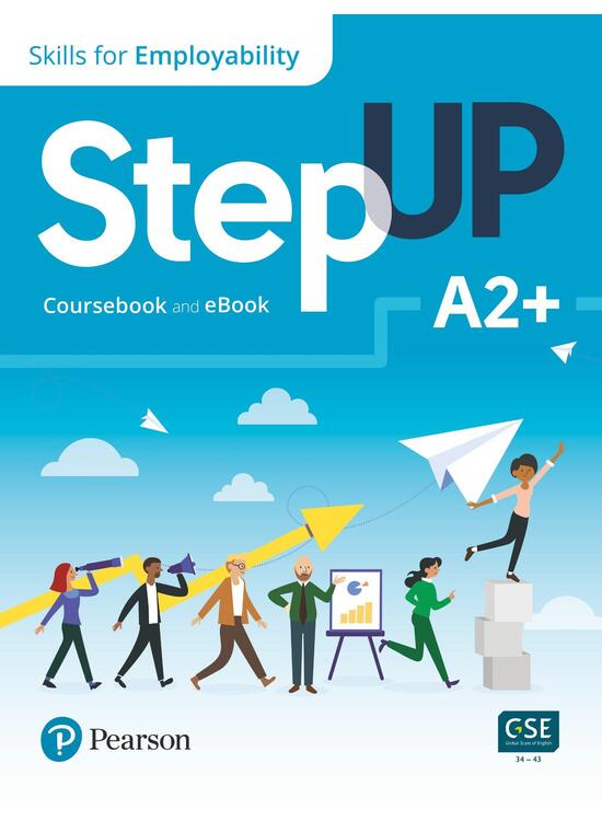 Copertă produs Step Up, Skills for Employability Self-Study A2+ (Student Book, eBook, Online Practice, Digital Resources) - gallery big 1