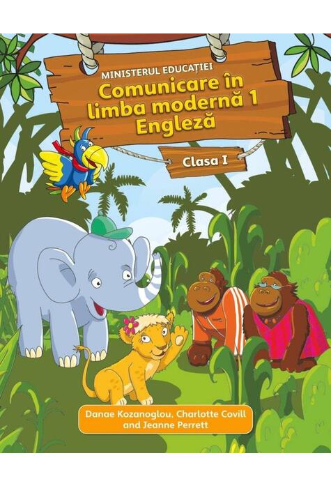 Copertă produs Comunicare &icirc;n limba modernă 1 Engleză. Manual pentru Clasa I
