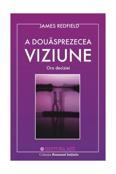 A douăsprezecea viziune