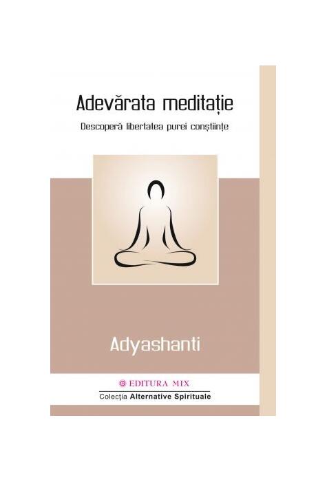 Copertă produs Adevărata meditație