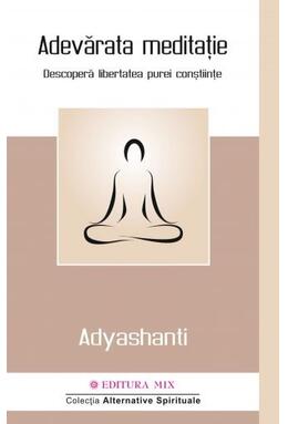 Copertă produs Adevărata meditație
