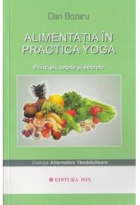 Copertă produs Alimentaţia &icirc;n practica yoga