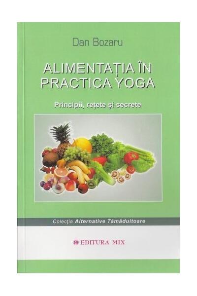 Alimentaţia &icirc;n practica yoga