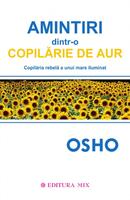 Amintiri dintr-o copilărie de aur
