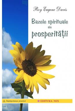 Copertă produs Bazele spirituale ale prosperităţii