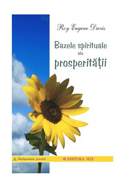 Bazele spirituale ale prosperităţii