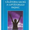 Copertă produs Călătoria sacră a luptătorului paşnic - gallery small 