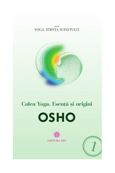Calea Yoga. Esență și origini