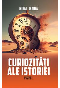 Copertă produs Curiozități ale istoriei