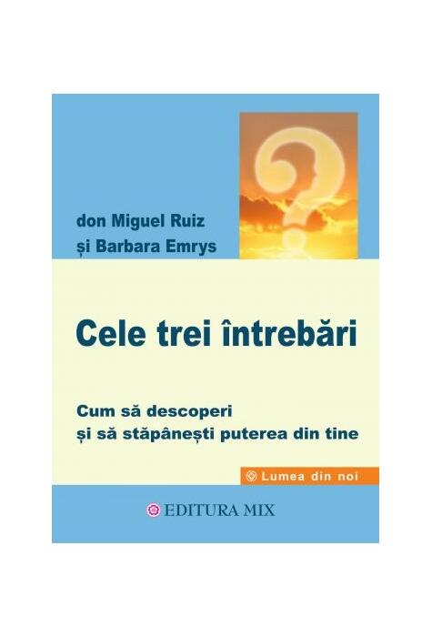 Copertă produs Cele trei &icirc;ntrebări