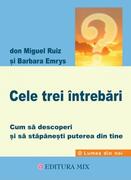 Cele trei &icirc;ntrebări