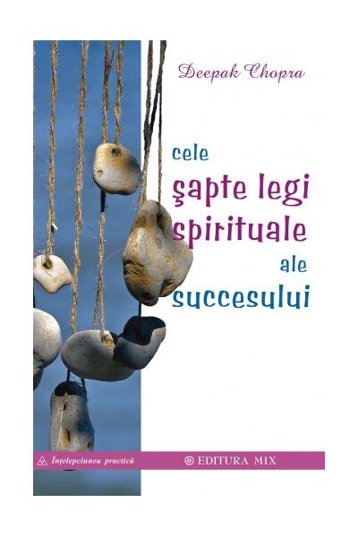 Cele şapte legi spirituale ale succesului
