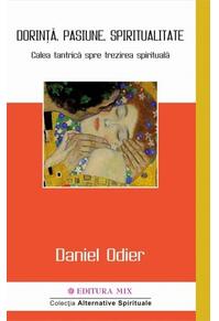 Copertă produs Dorință, pasiune, spiritualitate