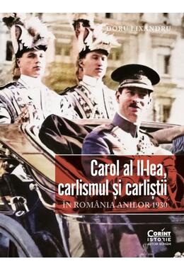 Copertă produs Carol al II-lea, carlismul și carliștii