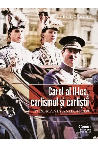 Carol al II-lea, carlismul și carliștii