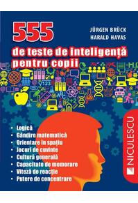 Copertă produs 555 de teste de inteligenţă pentru copii