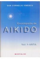 Enciclopedia de Aikido (Vol. 1): Arta