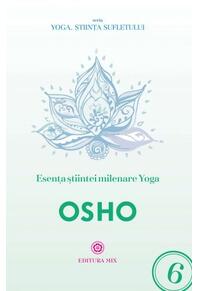 Copertă produs Esența științei milenare yoga