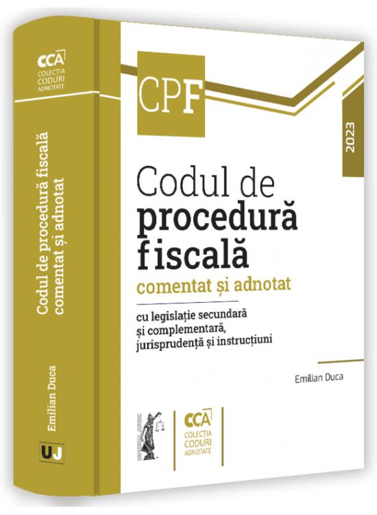 Copertă produs Codul de procedură fiscală comentat și adnotat cu legislație secundară și complementară, jurisprudență și instrucțiuni – 2023 - gallery big 1