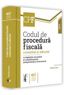 Copertă produs Codul de procedură fiscală comentat și adnotat cu legislație secundară și complementară, jurisprudență și instrucțiuni – 2023