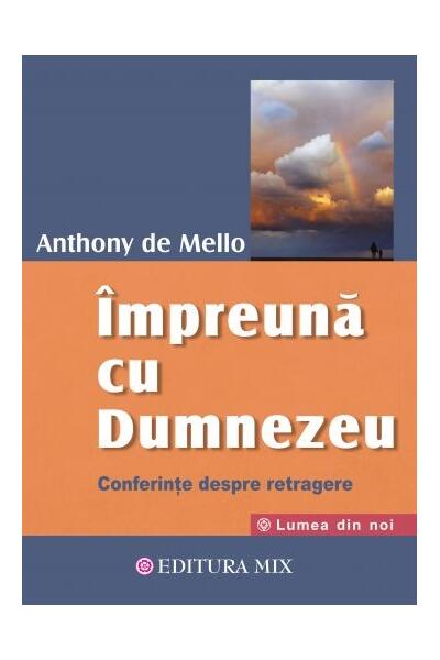 &Icirc;mpreună cu Dumnezeu