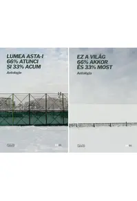 Lumea asta-i 66% Atunci și 33% Acum / Ez a világ 66% Akkor és 33% Most