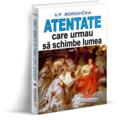 Copertă produs Atentate care urmau să schimbe lumea (Vol. 1) - gallery small 
