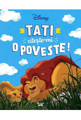 Copertă produs Disney. Tati, citește-mi o poveste!