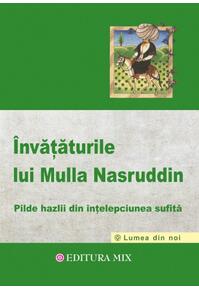 Copertă produs Învățăturile lui Mulla Nasruddin