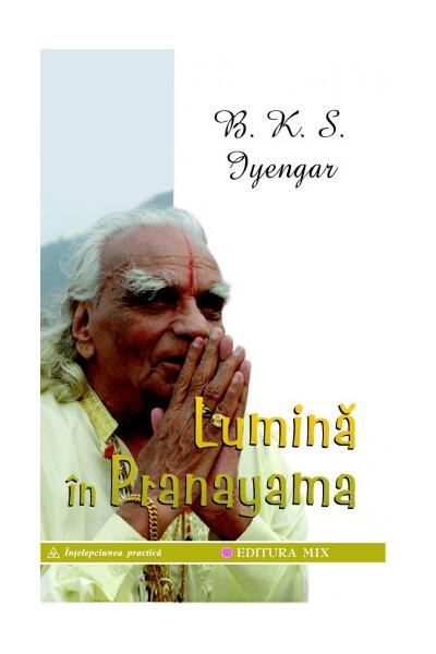 Lumină &icirc;n Pranayama