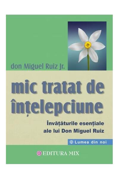 Mic tratat de &icirc;nțelepciune