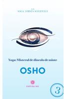 Yoga: Misterul de dincolo de minte