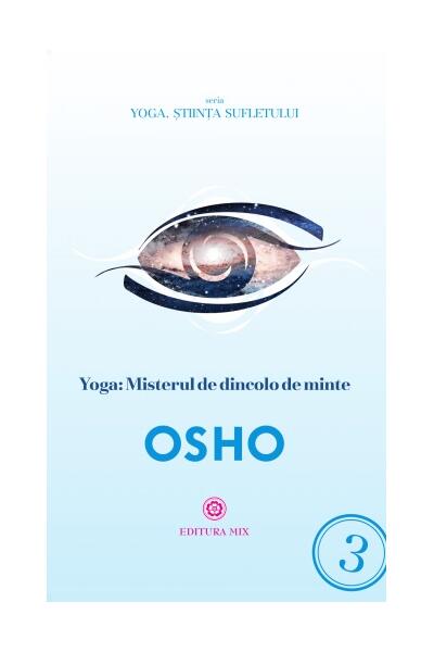 Yoga: Misterul de dincolo de minte
