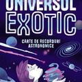Copertă produs Universul exotic - gallery small 