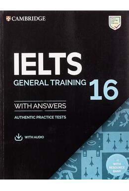 Copertă produs IELTS 16 General Training Student's Book with Answers with Audio with Resource Bank