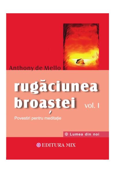 Rugăciunea broaştei (Vol. 1)