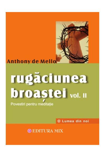 Rugăciunea broaştei (Vol. 2)
