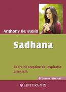 Sadhana. Calea către Dumnezeu