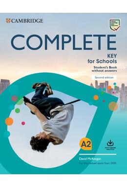 Copertă produs Complete Key for Schools, Student's Book without Answers with Online Practice