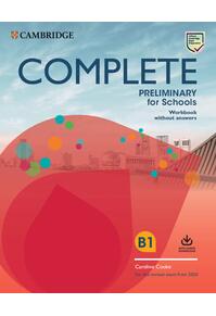 Copertă produs Complete Preliminary for Schools, Workbook without Answers with Audio Download