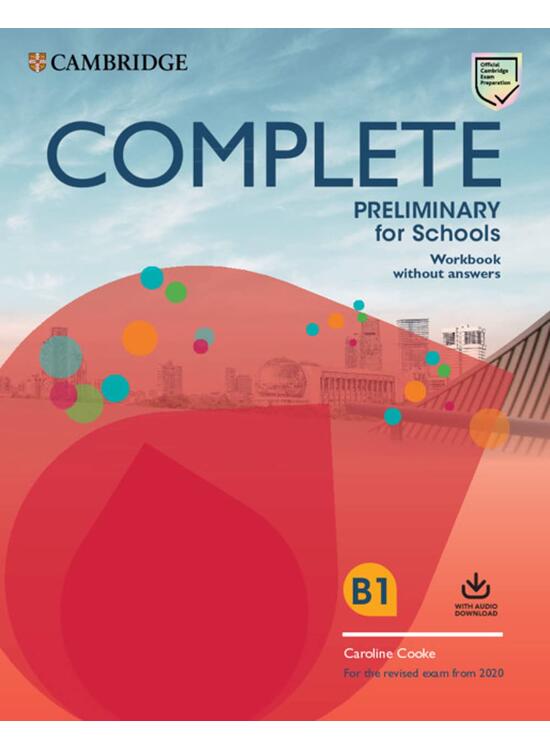 Copertă produs Complete Preliminary for Schools, Workbook without Answers with Audio Download - gallery big 1
