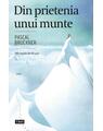Copertă produs Din prietenia unui munte - thumb 1