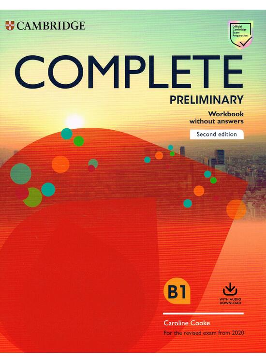 Copertă produs Complete Preliminary Workbook without Answers with Audio Download For the Revised Exam from 2020 2nd Edition - gallery big 1